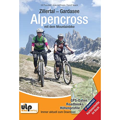 Zillertal - Gardasee - Alpencross mit dem Mountainbike
